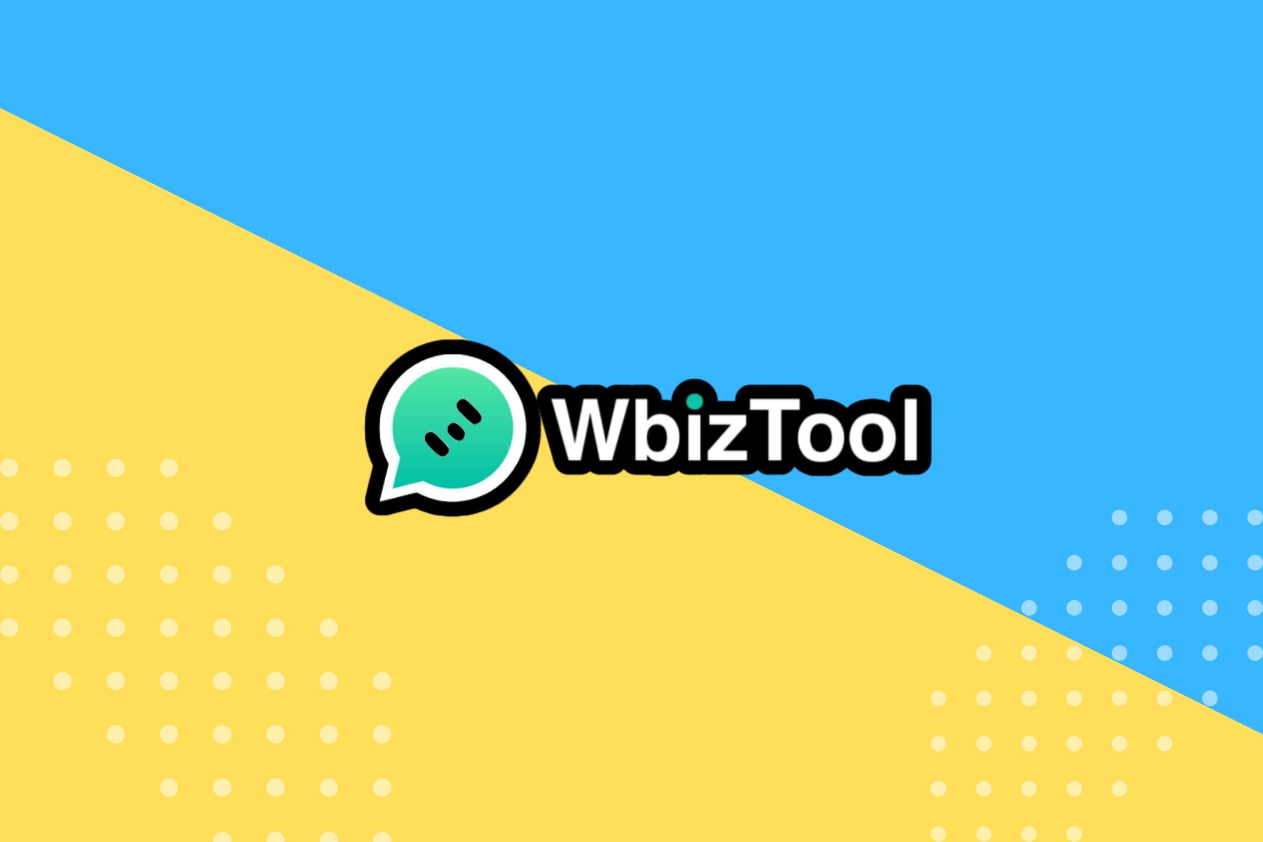 WbizTool Lifetime Deal Review – Automate WhatsApp Deals